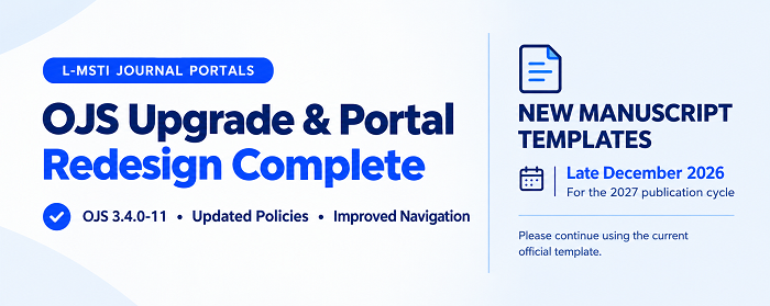 Completion of OJS upgrade and portal redesign across L-MSTI journals